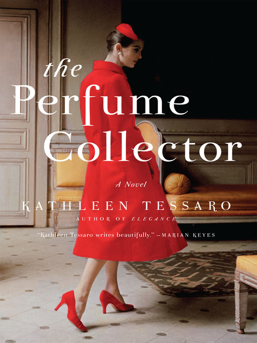 Title details for The Perfume Collector by Kathleen Tessaro - Wait list